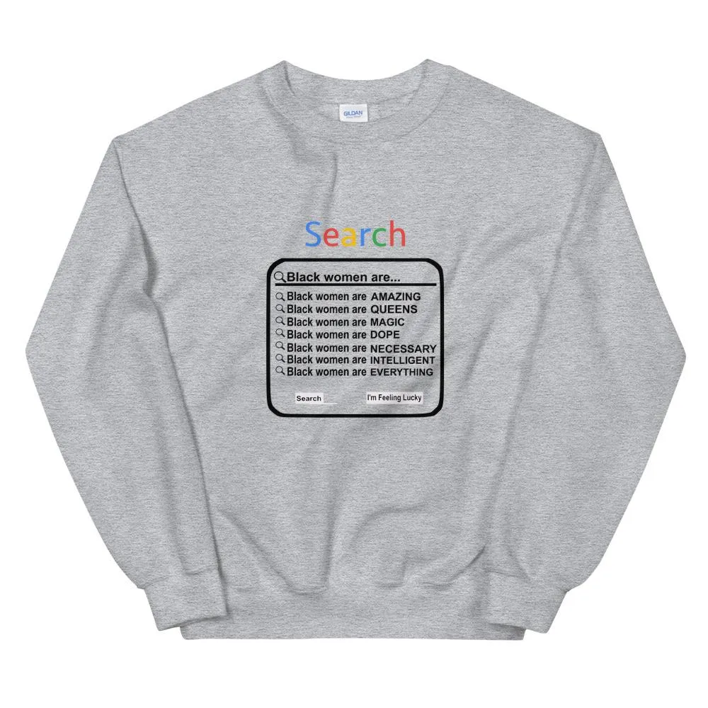 Black Women Search - Sweatshirt