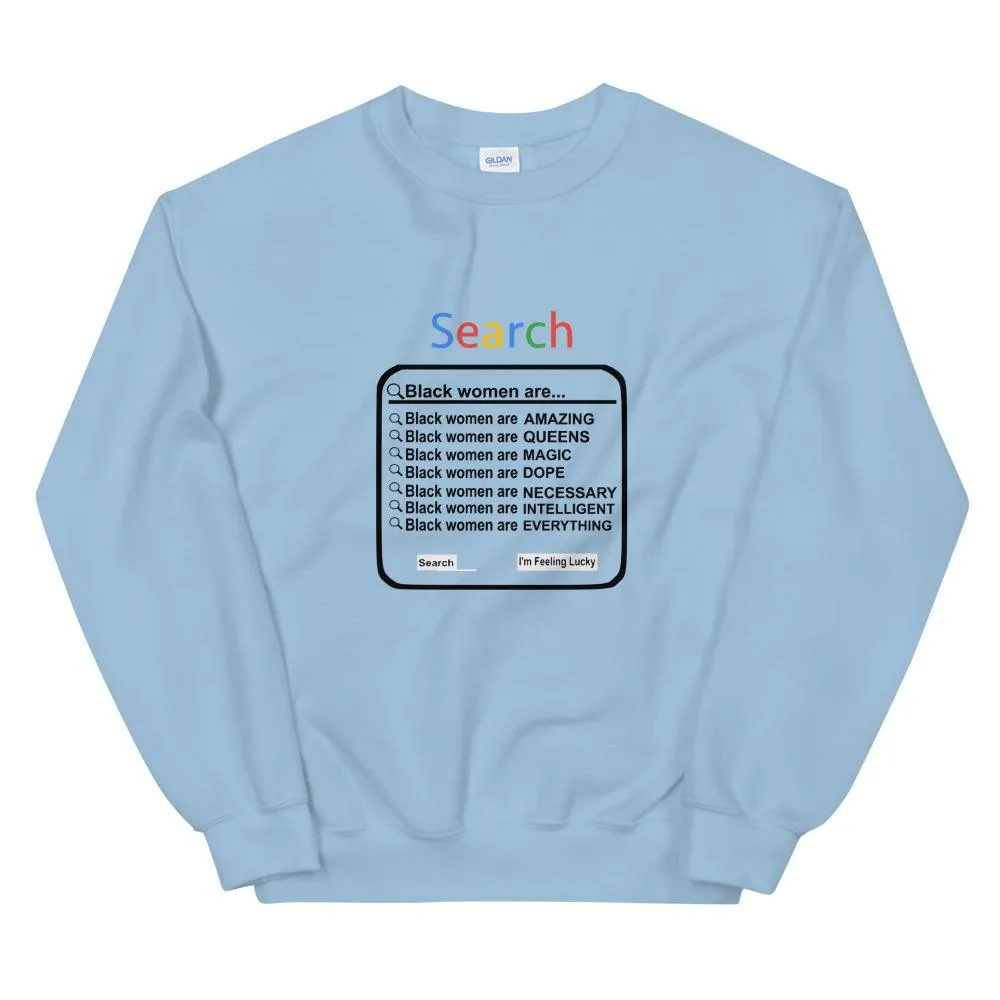 Black Women Search - Sweatshirt