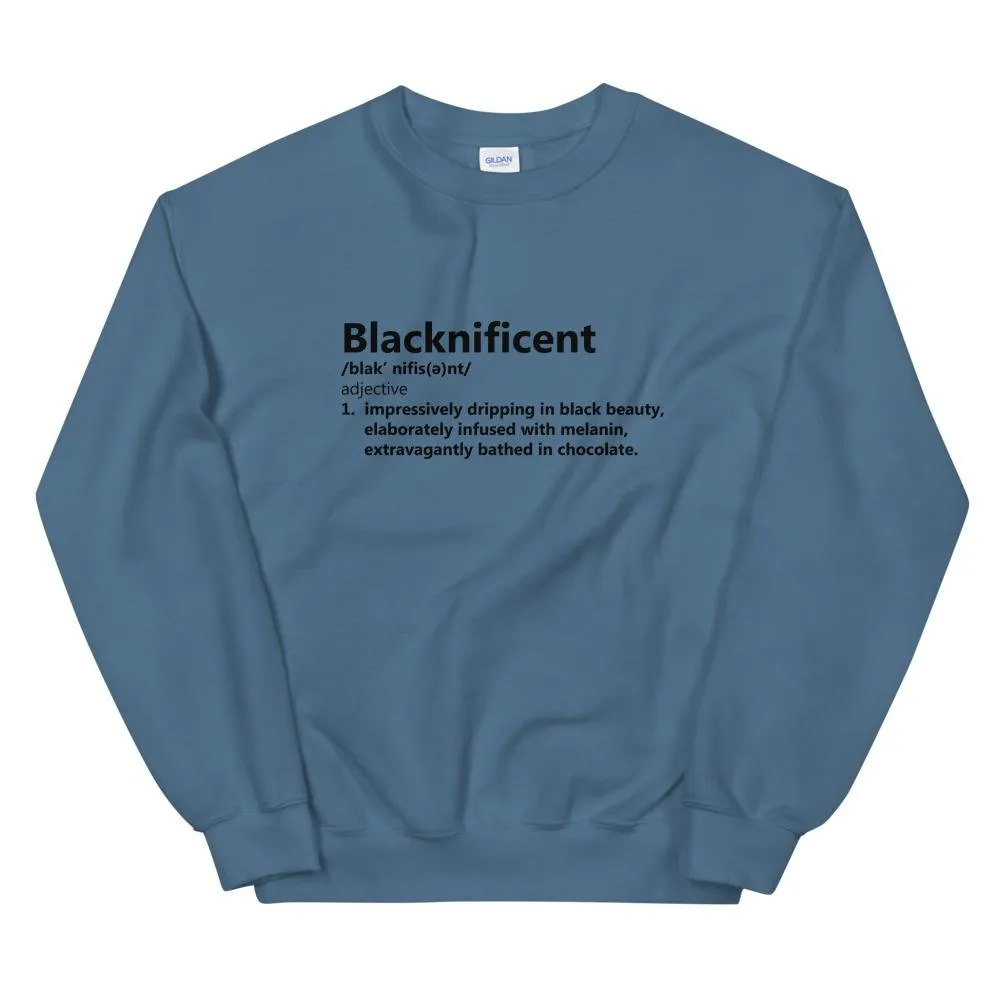 Blacknificent - Sweatshirt