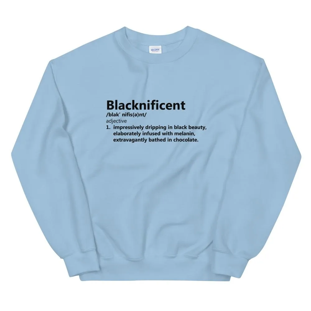 Blacknificent - Sweatshirt