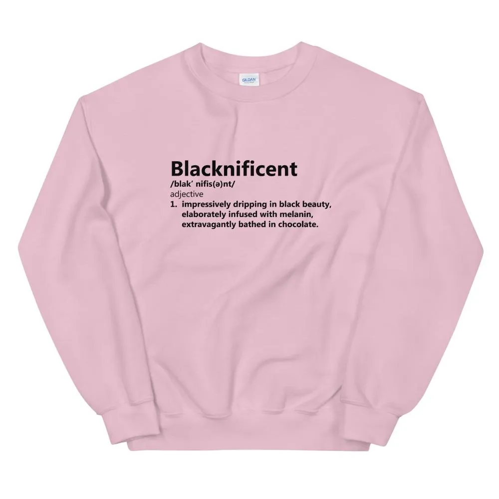 Blacknificent - Sweatshirt