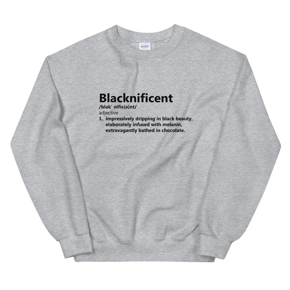 Blacknificent - Sweatshirt