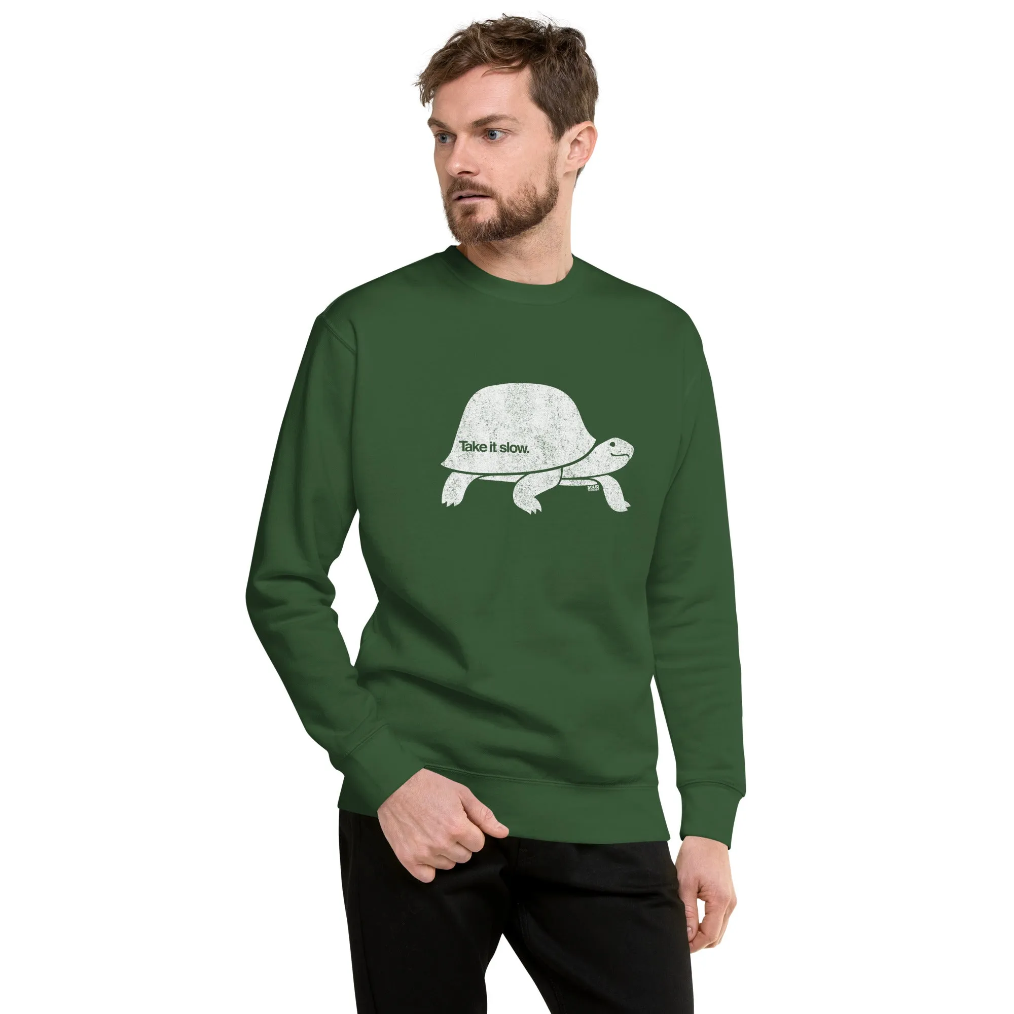 Take It Slow Classic Fleece Sweatshirt